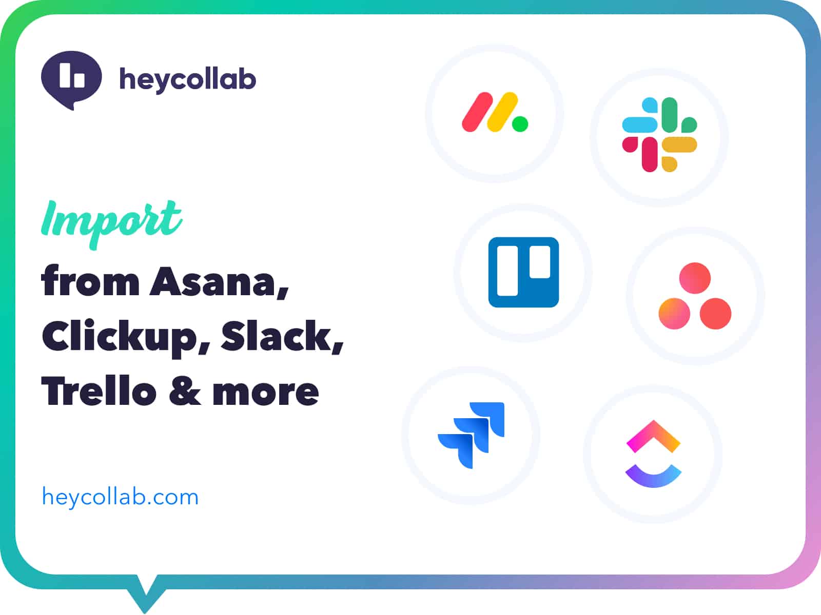 Heycollab import Slack Trello Jira Asana